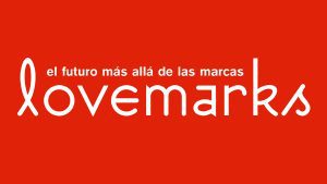 lovemarks,-el-futuro-mas-alla-de-las-marcas